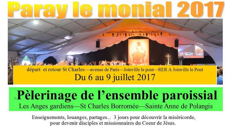 Pélerinage de l'ensemble paroissial à Paray-le-Monial. du 6 au 9 juillet 2017